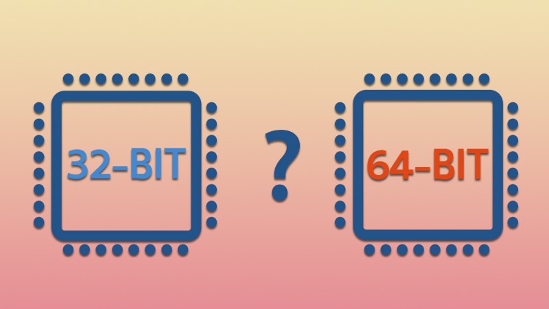 5 cách kiểm tra máy tính là Windows 32 hay 64 bit