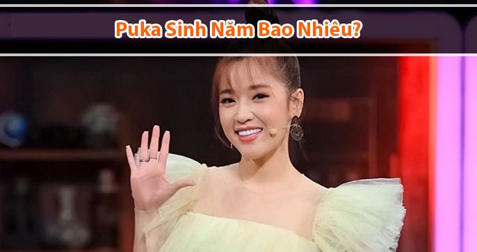 Puka sinh năm bao nhiêu? Sự nghiệp nghệ thuật của Puka