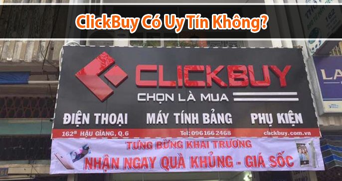 Clickbuy có uy tín không? Sự thật về việc Clickbuy lừa đảo