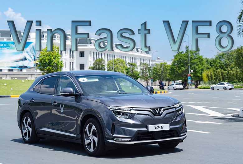 VinFast VF 8 đi được bao nhiêu km và phù hợp với các chặng nào?