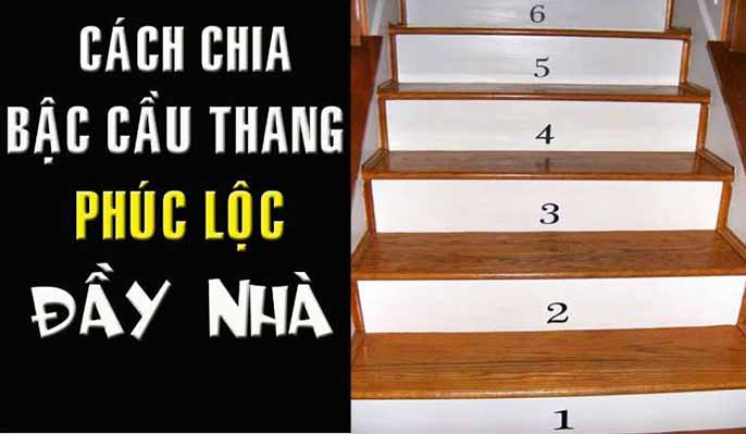 Cách tính bậc cầu thang theo phong thủy