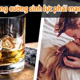 Bí quyết tăng cường sinh lực phái mạnh với rượu