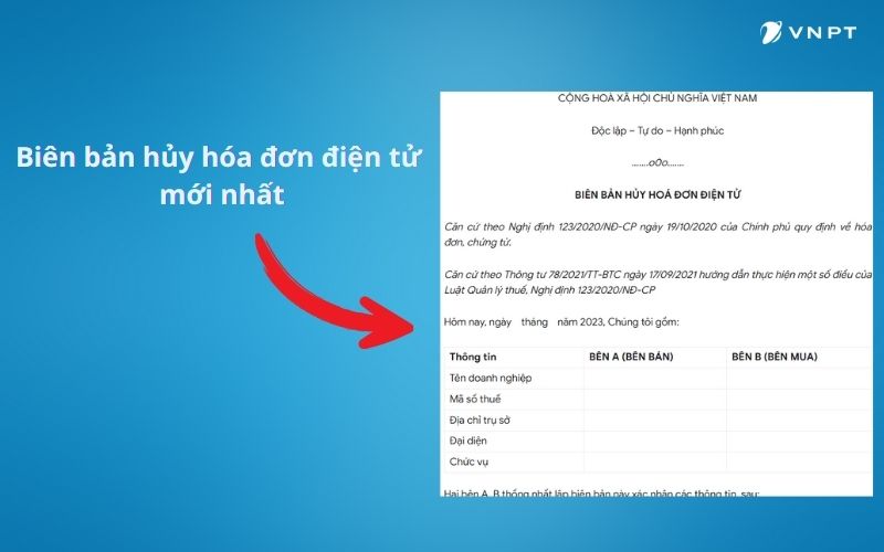 Biên bản hủy hóa đơn điện tử mới nhất: Quy định & Quy trình chi tiết