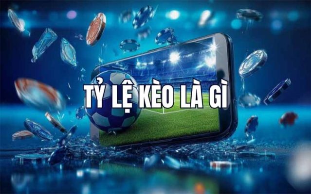 Tỷ lệ kèo là gì? Bí quyết đọc kèo bóng đá chính xác nhất