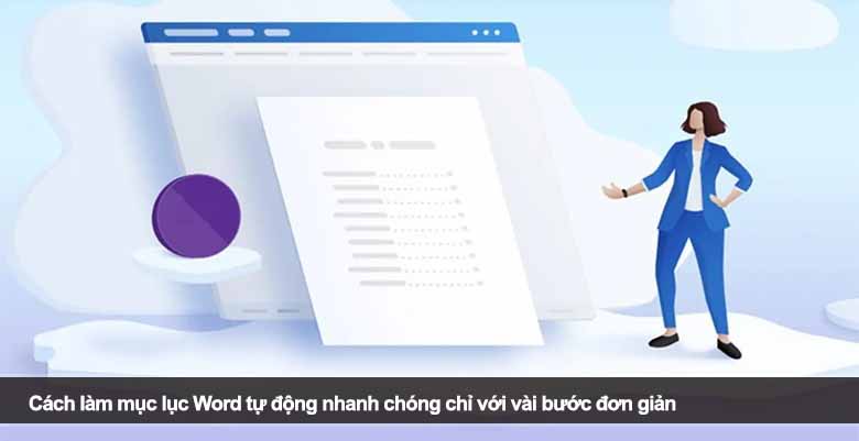 Cách làm mục lục Word tự động nhanh chóng chỉ với vài bước đơn giản