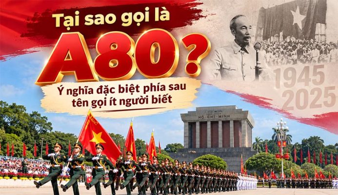 Tại sao gọi là A80? Ý nghĩa đặc biệt phía sau tên gọi ít người biết